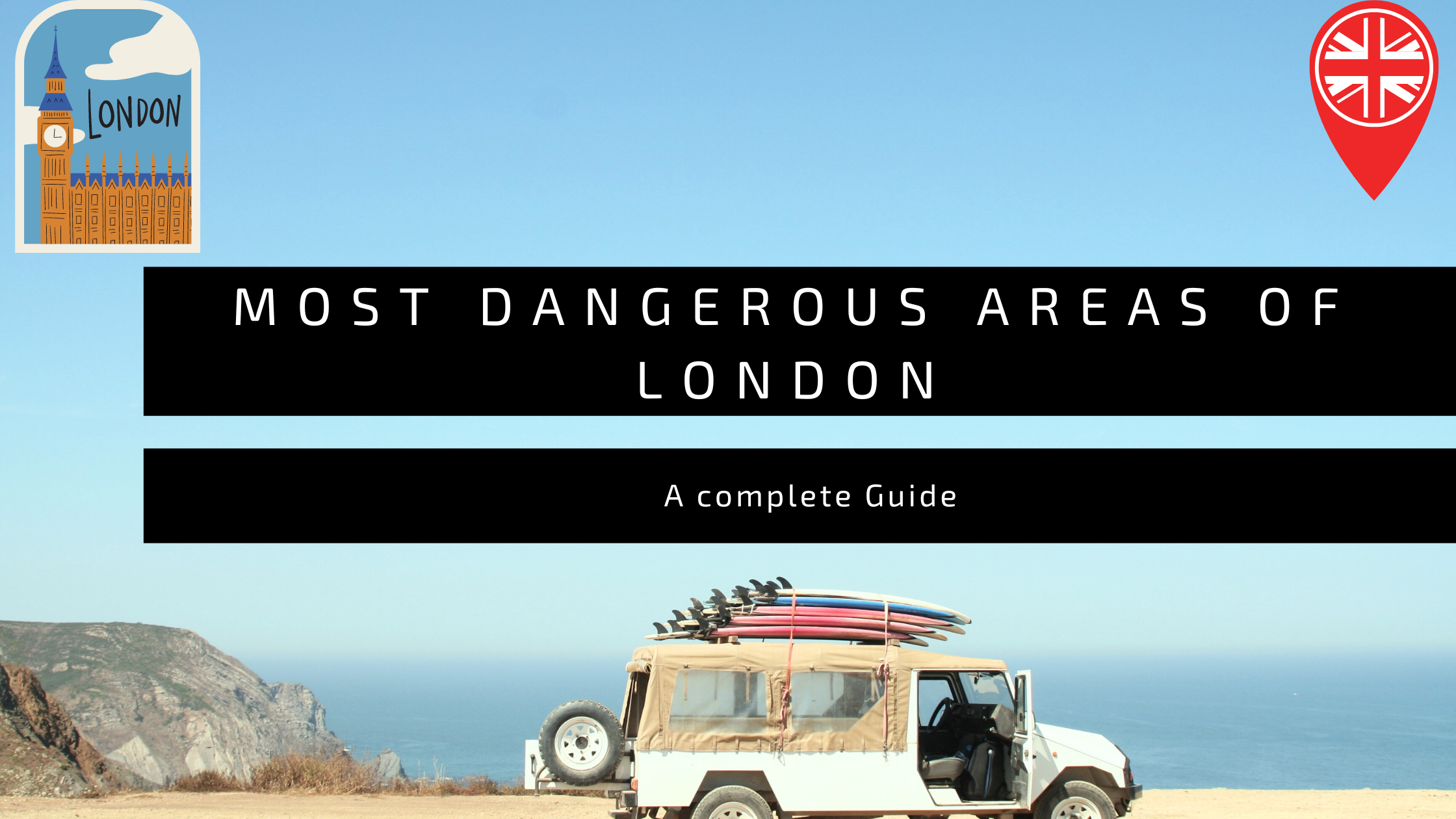 Most Dangerous Areas of London